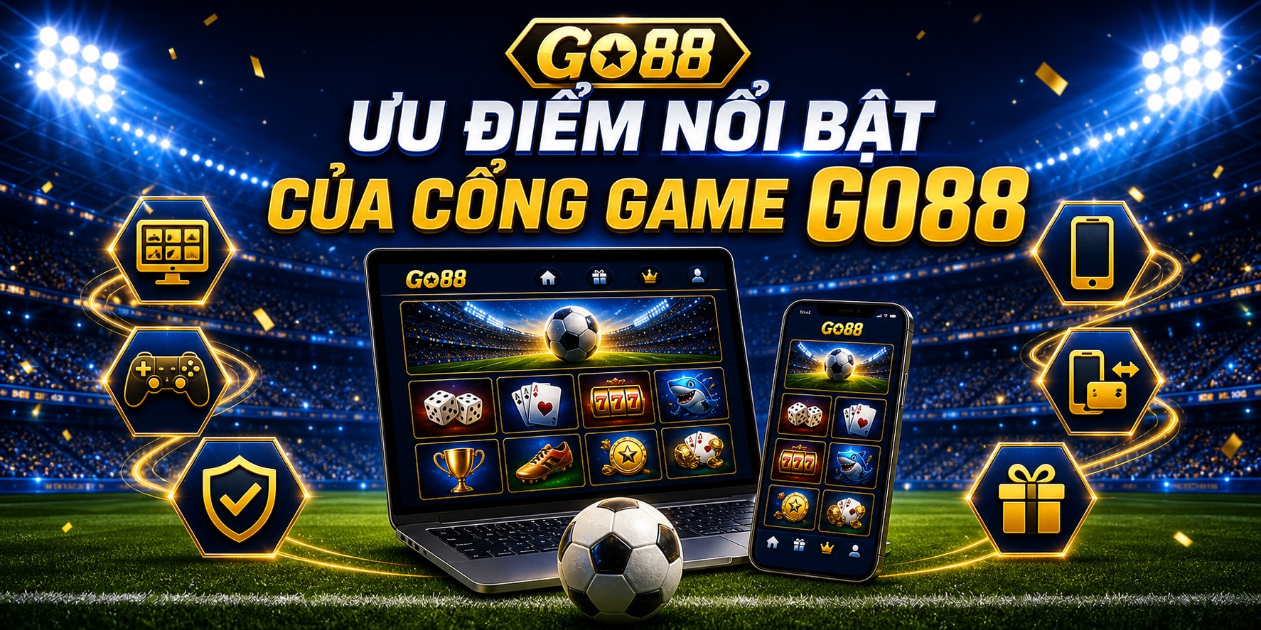 go88 ưu điểm nội bật của cổng game go 88 go88 ưu điểm nội bật của cổng game go 88
